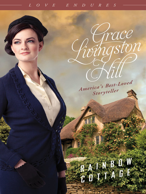 Title details for Rainbow Cottage by Grace Livingston Hill - Available